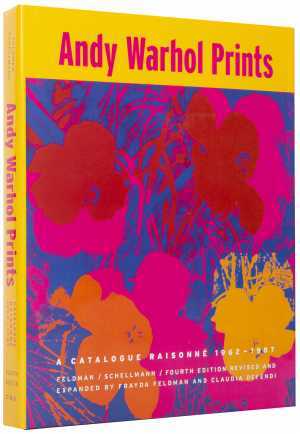 Andy Warhol Prints: A Catalogue Raisonne 1962-1987