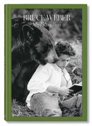 My Education – Bruce Weber My Education – Bruce Weber