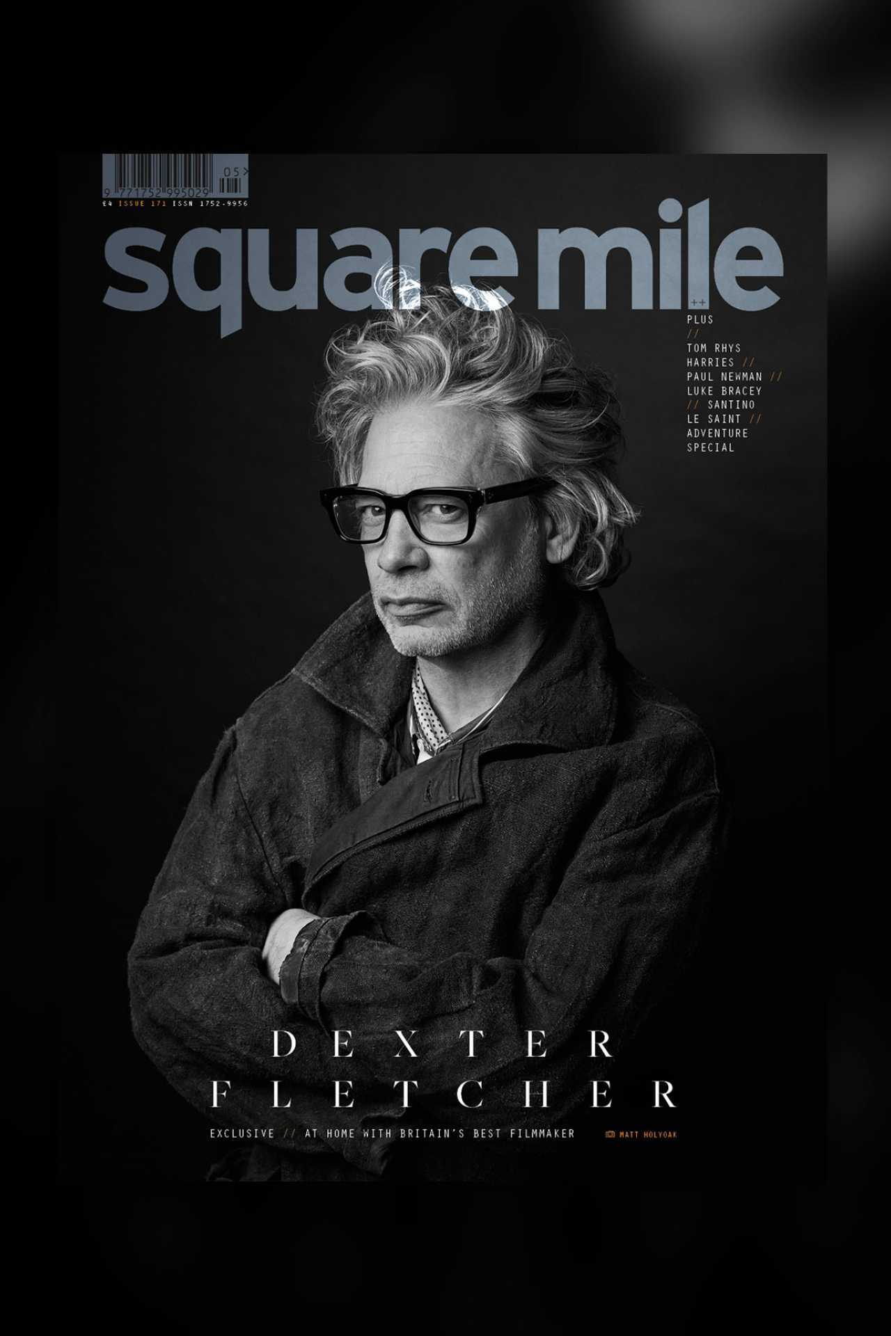 Dexter Fletcher on Square Mile Magazine