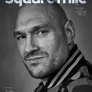 Tyson Fury for Square Mile