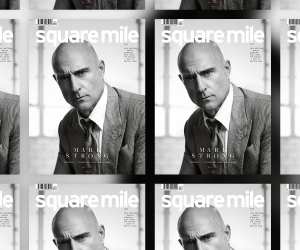 Square Mile - issue 210 - cover star Mark Strong photographed by Lee Malone