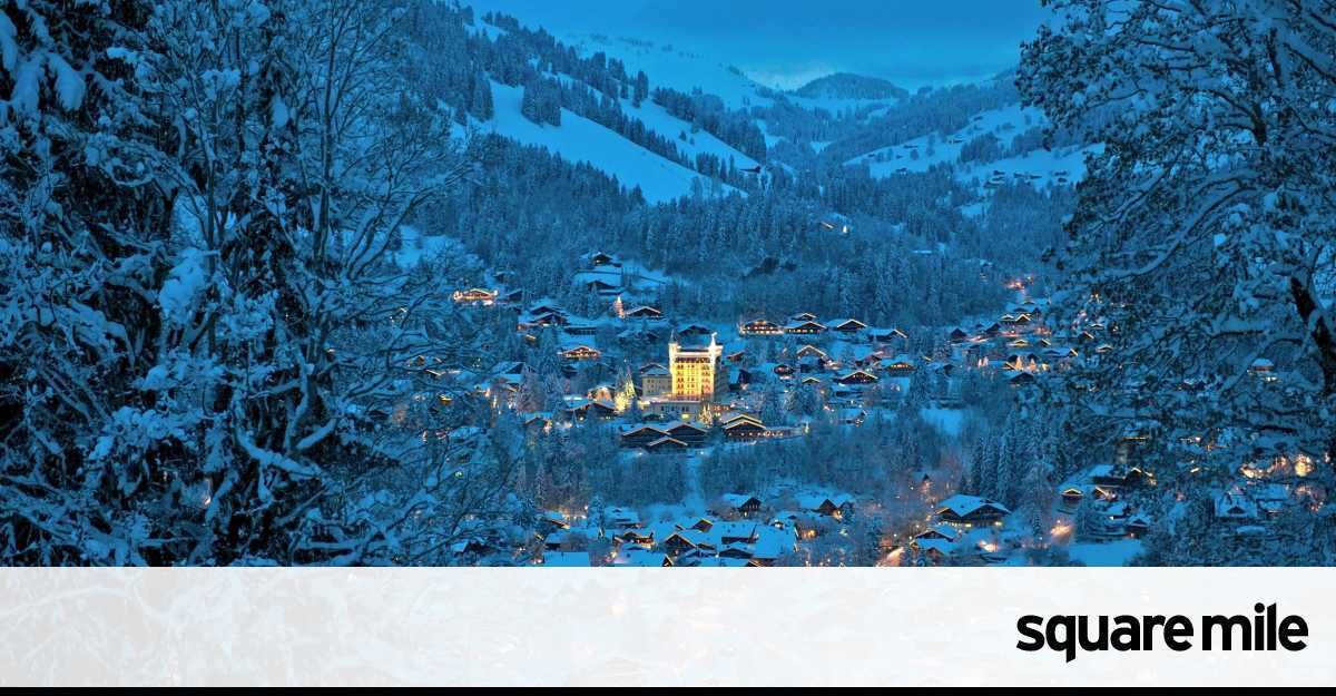 Exploring Gstaad—Switzerland's Most Expensive Alpine Village